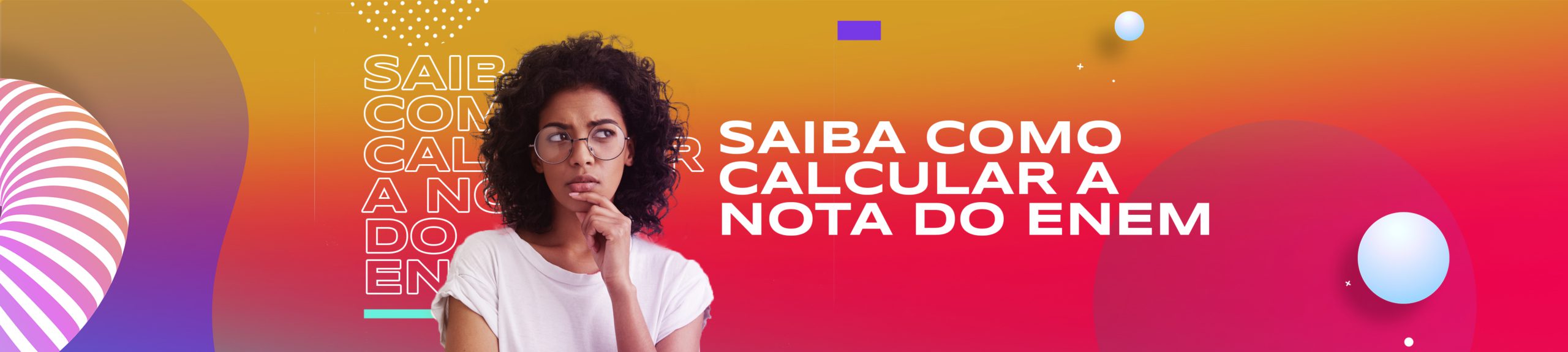 Saiba Como Calcular A Nota Do Enem 2022 Uniandrade 5418