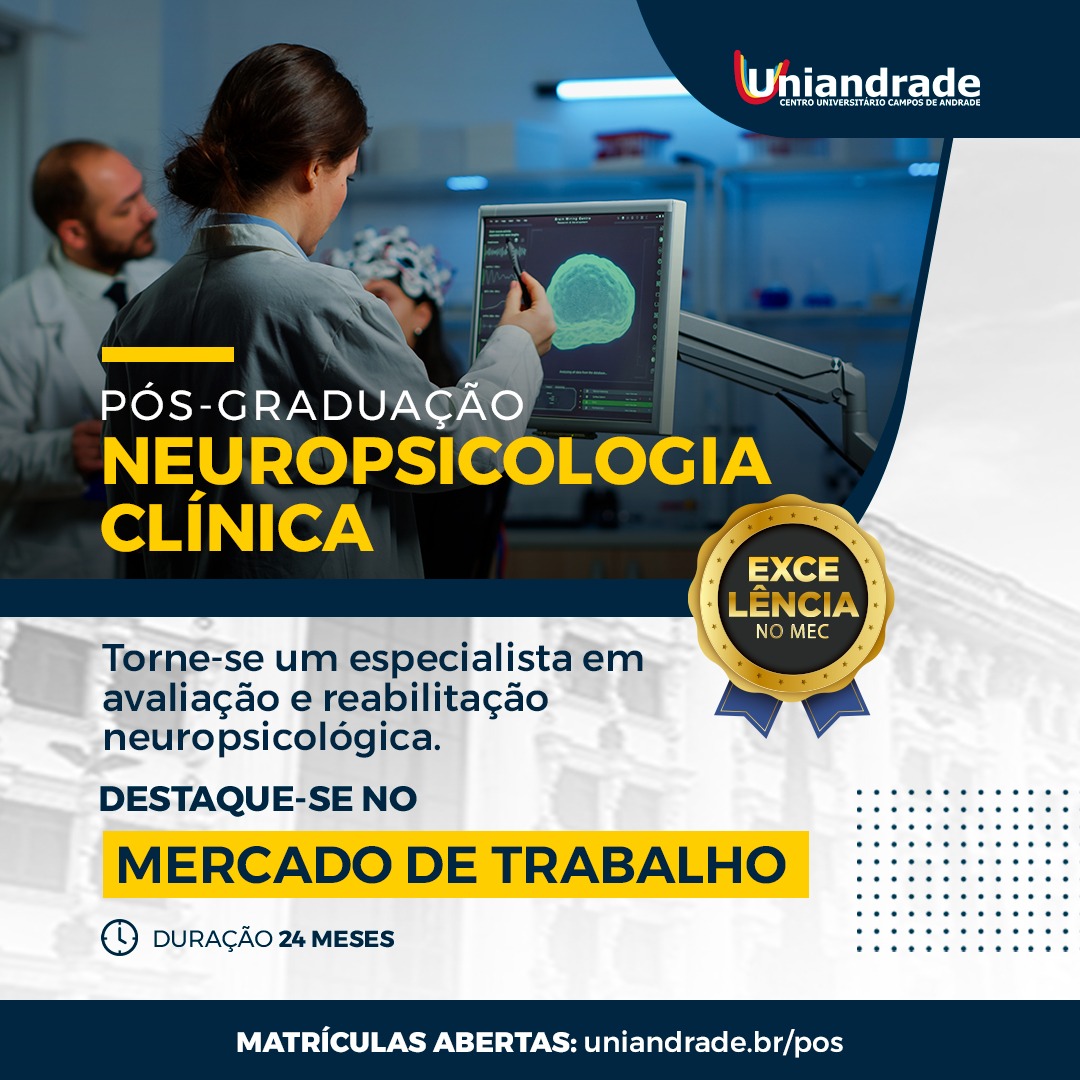 Pós-graduação em Neuropsicologia Clínica na Uniandrade.