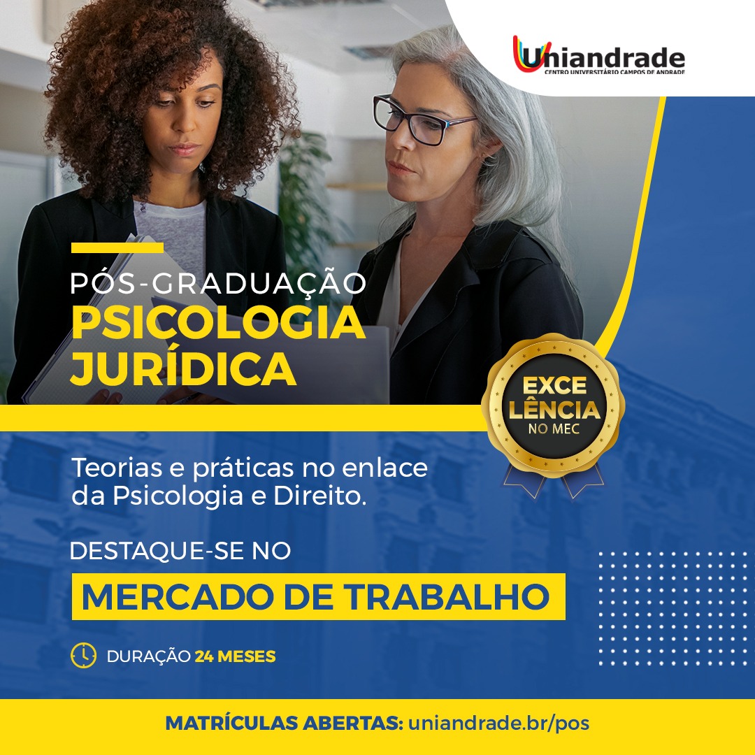 Pós-graduação em Psicologia Jurídica na Uniandrade.