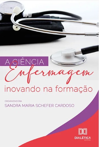 A Ciência Enfermagem inovando na formação